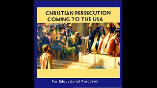 CHRISTIAN PERSECUTION COMING TO THE USA