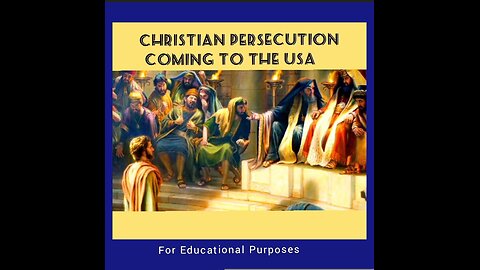 CHRISTIAN PERSECUTION COMING TO THE USA