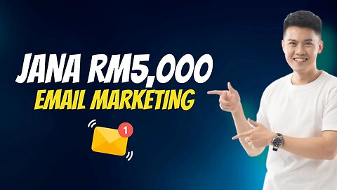 Cara Jana RM5,000 Guna Email Marketing