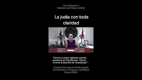 Claudia Sheinbaum Pardo (Candidadata al Gobierno de Méjico) (Judía) (29 mayo 2024)