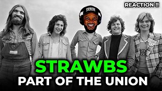 🎵 Strawbs - Part Of The Union REACTION