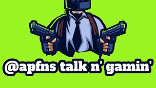 @apfns Gaming & Talk Live! No Gaming Tonight Karaoke Only NSFW 6-27-24 AM Shift