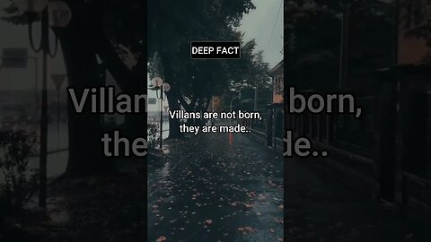 Villans are not born, they are made... #shorts #psychologyfact
