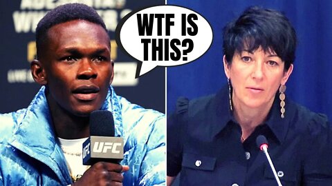 UFC's Israel Adesayna demands to know who Ghislaine Maxwell's clients were and who was involved
