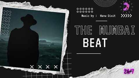 "The Mumbai Beat" with Hanu Dixit {no copyright music }