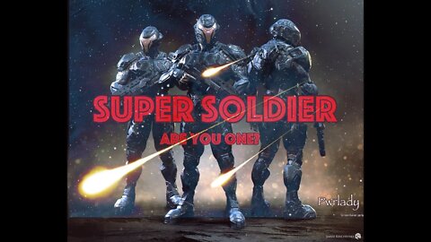 Super Soldier -- Are you One?