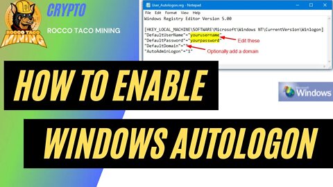 How I Enable Windows Auto Logon for my Mining Rigs