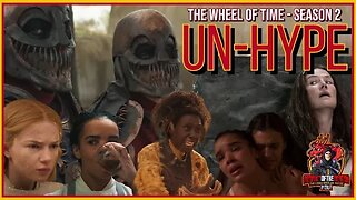 The Wheel of Time Season 2 - UNHYPE! Gird Thy Loins! DESTRUCTION of The Great Hunt Comes!
