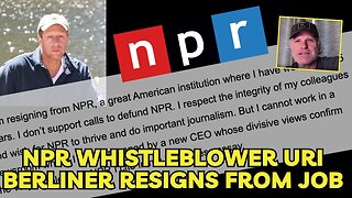 NPR Whistleblower Uri Berliner Resigns From job