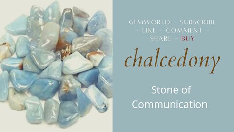 💎 GemWorld: 👉👉 Chaceldony - the Stone of Communication - listen to this and find out how?