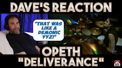 Dave's Reaction: Opeth — Deliverance