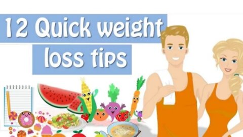 12 quick weight loss strategies, quick weight loss methods