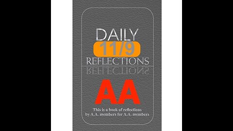 Daily Reflections – November 9 – Alcoholics Anonymous - Read Along