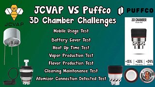 3D Chamber Challenge! JCVAP VS Puffco! Mobility, Battery, Heat Up Time, Vapor Flavor & Cleaning Test