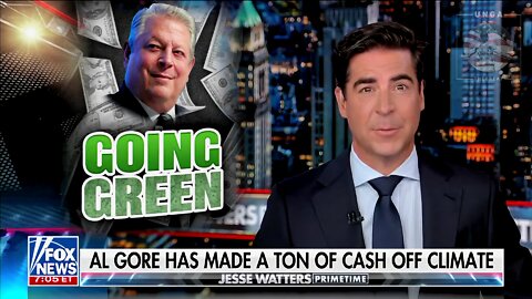 Watters: Al Gore Is Worth Like $300 Million, the Climate Business Pays Big Bucks