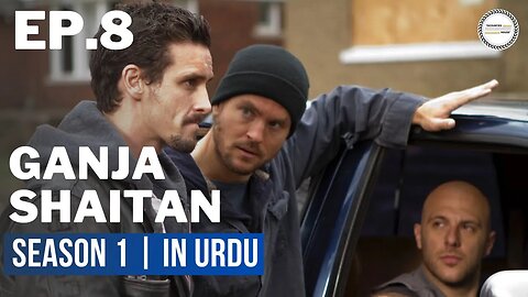 Ganja Shaitan - Episode 8 | Turkish Drama | In Urdu | Bartu, Nazli Bulum, Wolf Yener Ozer