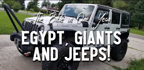 The Bible in One Year: Day 234 Egypt, Giants and Jeeps!