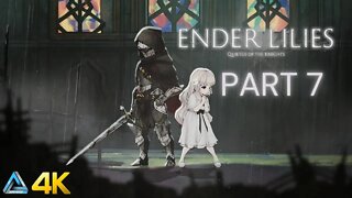 Let's Play! Ender Lilies: Quietus of the Knight in 4K Part 7 (PS5)