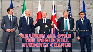 LEADERS ALL OVER THIS WORLD WILL SUDDENLY CHANGE