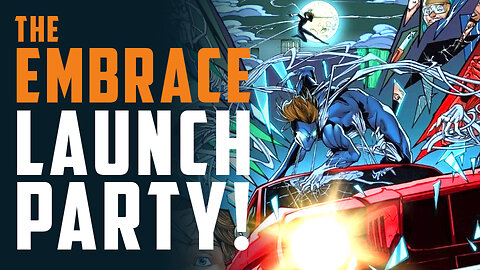 THE EMBRACE 2 Launch Party!!!