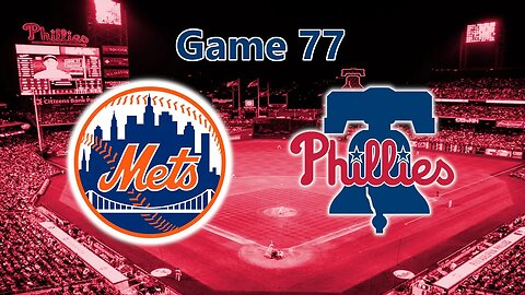 Another Mets Way To Lose: Mets vs Phillies Game 77
