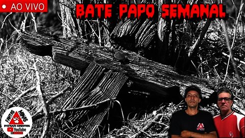 Bate Papo Semanal