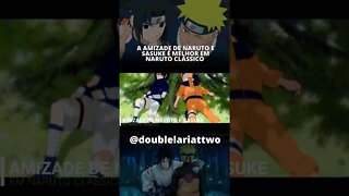 A AMIZADE DE NARUTO E SASUKE é melhor em NARUTO CLÁSSICO? - #shorts