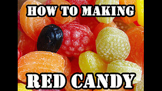 How to Making Red Candy