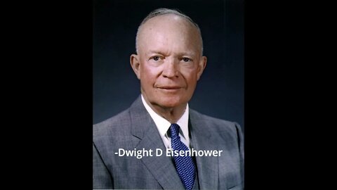 Dwight D Eisenhower Quotes - The World Moves...