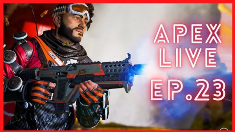 Apex Legends season 12 - live stream ep.23