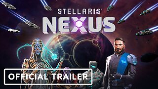 Stellaris Nexus - Official Announcement Trailer