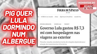 PIG: por que Lula não dormiu num Hostel? | Momentos do Reunião de Pauta