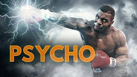The Psychopathic Mindset of Mike Tyson
