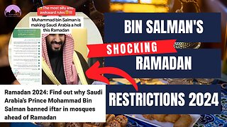 Saudi Arabia's Ramadan Restrictions 2024: Upholding Traditions or Disappointing Muslims?