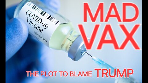 COYOTE NITRO SHOW: THE PLOT TO BLAME TRUMP FOR VAX INJURIES