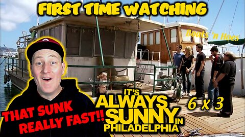 Its Always Sunny In Philadelphia 6x3 "The Gang Buys A Boat" | First Time Watching Reaction