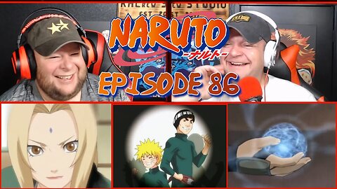 Naruto Reaction - Episode 86 - A New Training Begins: I Will Be Strong!