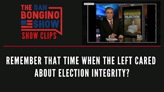 Remember That Time When The Left Cared About Election Integrity - Dan Bongino Show Clips