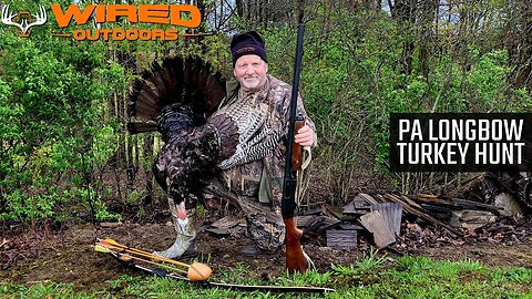 PA Longbow Turkey Hunt