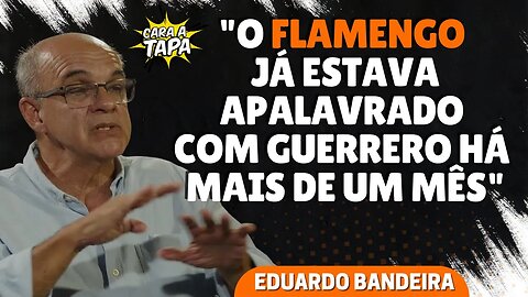 GUERRERO FECHOU COM FLAMENGO ANTES DE DEIXAR O CORINTHIANS