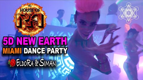 ✨#5DNEWEARTH✨ Dance Party in MIAMI by House of RA - SOLSTICE 12-21-21