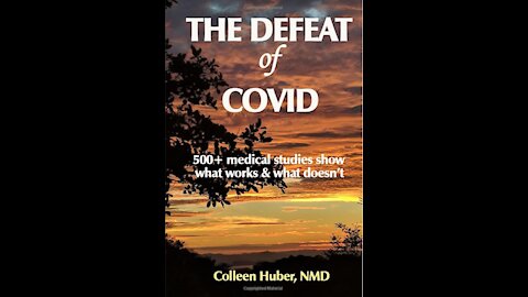 The Defeat Of Covid - Dr. Colleen Huber (English)
