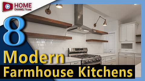8 BEAUTIFUL Modern Farmhouse Style Kitchen Designs
