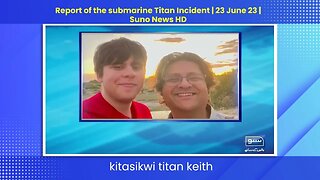 Report of the submarine Titan Incident | 23 June 23 | Suno News HD