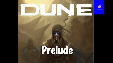 Dune: Prelude Primer