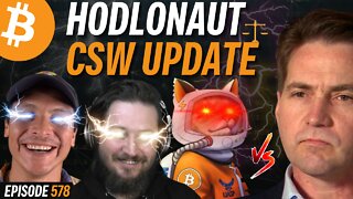 Who's Winning the Craig Wright vs. Hodlonaut Trial? | EP 578