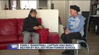 Family: Basketball captain was badly beaten by bullies from former school
