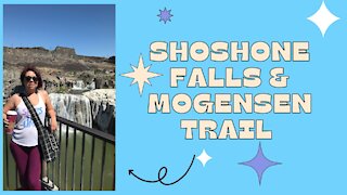 Twin Falls, ID Trip | Episode 2: Shoshone Falls & Mogensen Trail