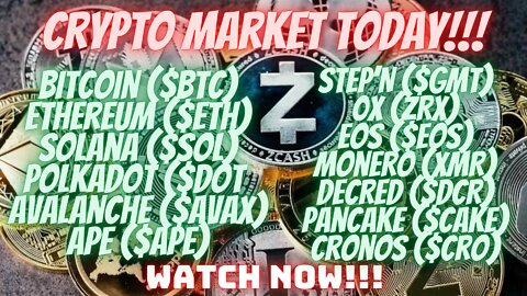 Crypto Update Today. MUST SEE!!! $BTC $ETH $SOL $DOT $AVAX $APE $GMT $ZRX $EOS $XMR $DCR $CAKE $CRO