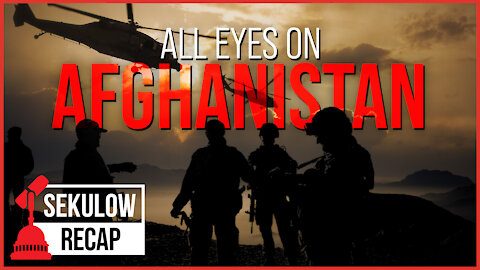 All Eyes on Afghanistan As Our Troops Prepare to Head Home